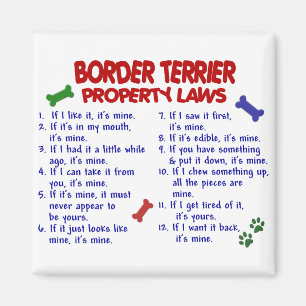 BORDER TERRIER Property Laws 2 Magnet