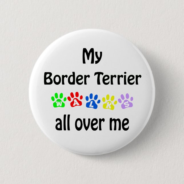 Border Terrier Walks Design 6 Cm Round Badge (Front)