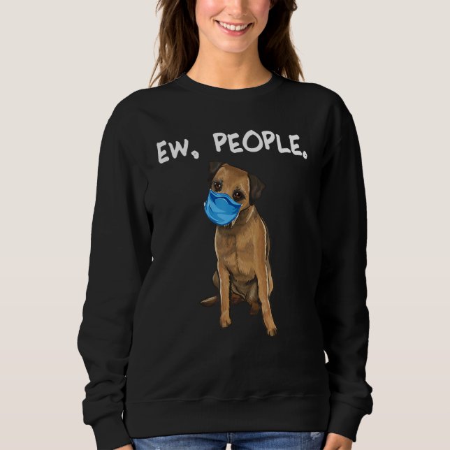 Border Terrier Wearing A Mask Sweatshirt (Front)