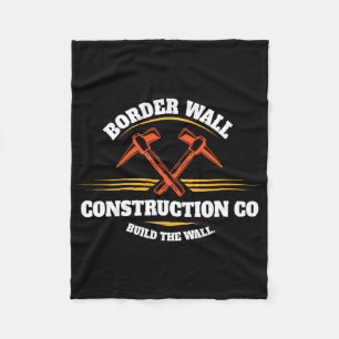 Border Wall Construction Co Build The Wall Pro Tru Fleece Blanket