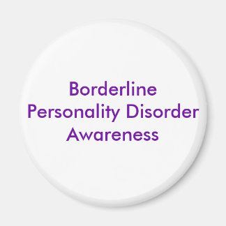 Borderline Personality Disorder Awareness Magnet