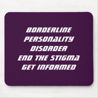 Borderline Personality Disorder Mousepad
