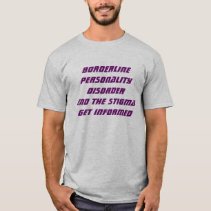 Borderline Personality Disorder Short Sleeve Te... T-Shirt