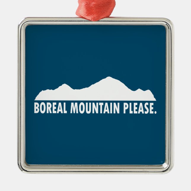 Boreal Mountain California Please Metal Ornament (Front)