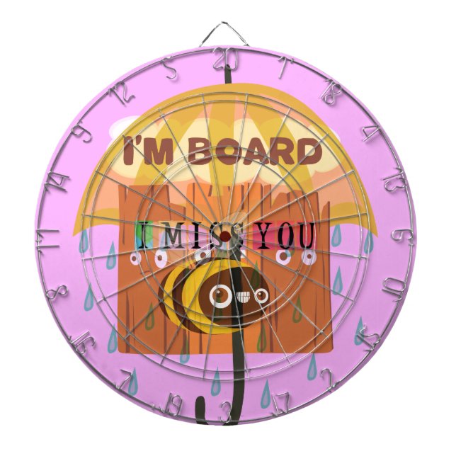  Bored Bee: A Rainy Day Mood. "I Miss You" Dartboard (Front)