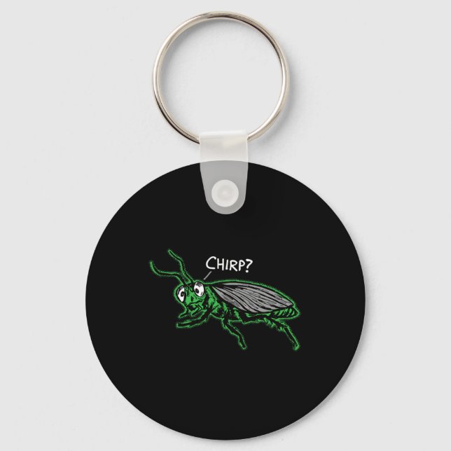 Bored Cricket Chirping chirp' Funny Boring Sarcasm Key Ring (Front)