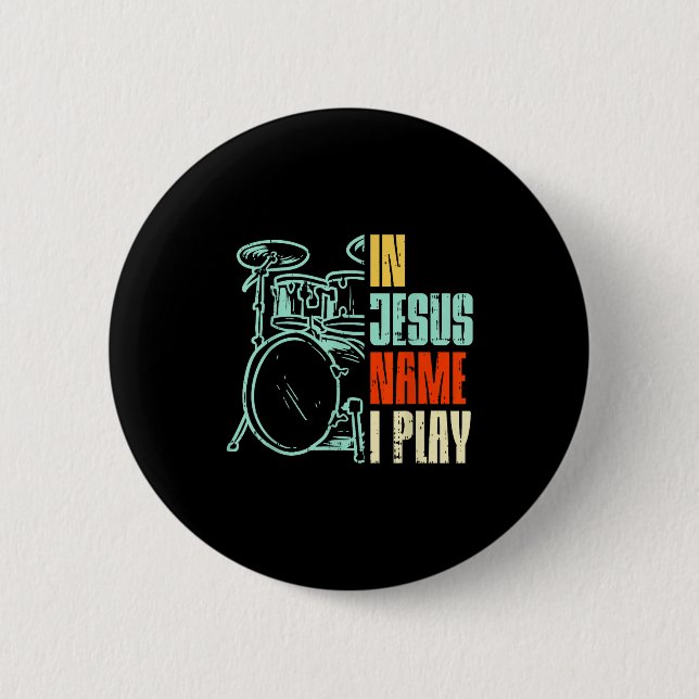 Boredkoalas Jesus Name I Play Drums - Men, Boys -  6 Cm Round Badge (Front)