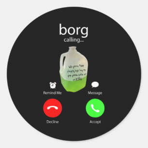 Borg calling shirt funny st patricks beer classic round sticker