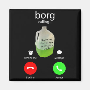 Borg calling shirt funny st patricks beer magnet
