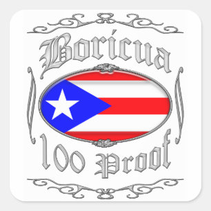 Boricua 100 Proof2 Square Sticker