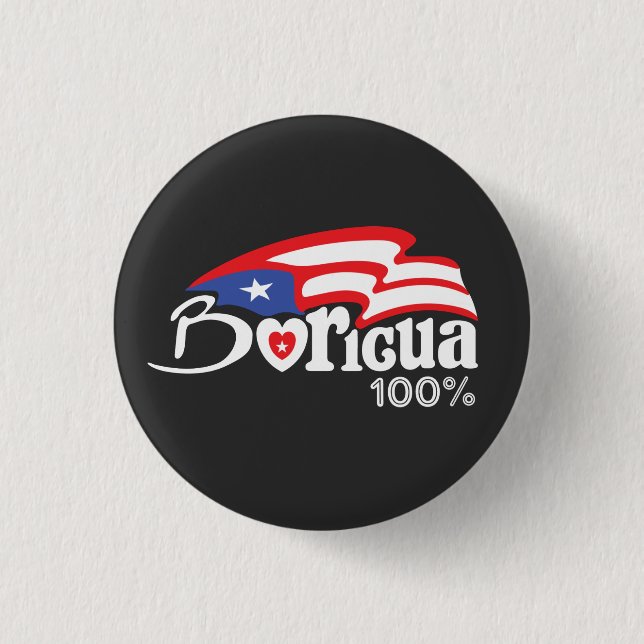 Boricua 100%  Puerto Rico Button (Front)