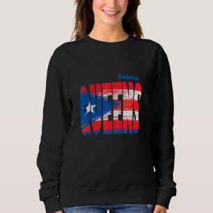 Boricua Roots Puerto Rico Pride PR Queens Puerto R Sweatshirt