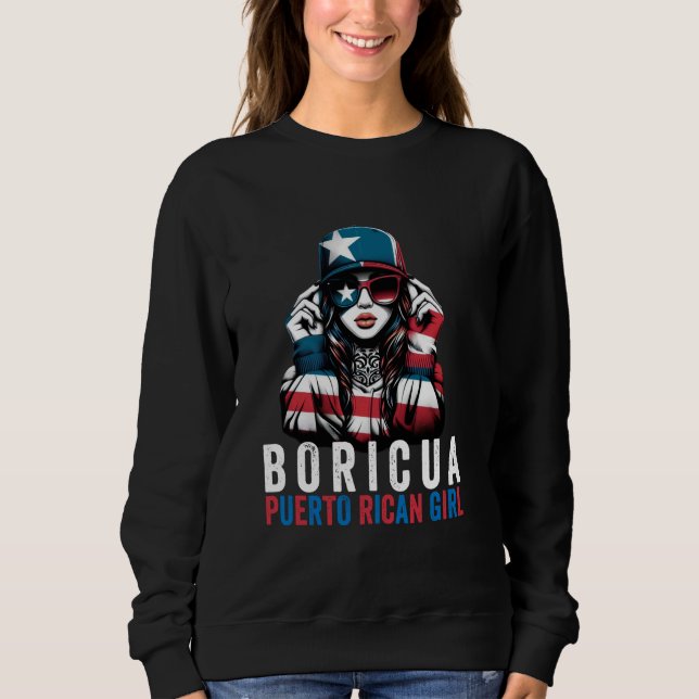 Boricua Women Puerto Rican Girl Puerto Rico Flag Sweatshirt (Front)