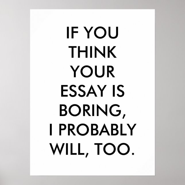 Boring Essay Poster (Front)