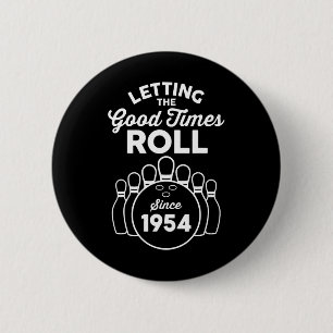 Born 1954 Year Old Bowler 1954 Birthday Bowling 6 Cm Round Badge