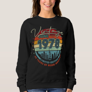 Born 1978 Vintage June 1978 44 Years Of Being Awes Sweatshirt