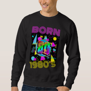 Born 1980's Retro 80"s Cassette Tape Sweatshirt