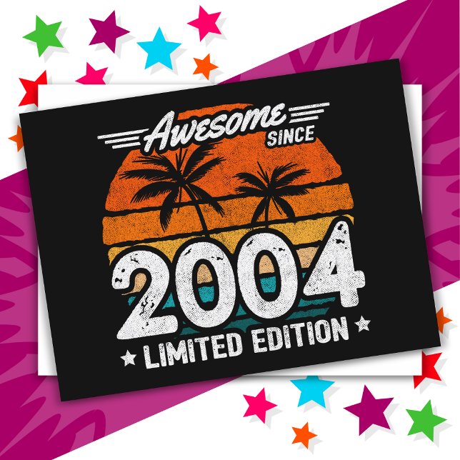 Born 2004 Limited Edition Retro Awesome Since 2004 Postcard (Creator Uploaded)