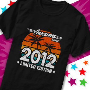 Born 2012 Limited Edition Retro Awesome Since 2012 T-Shirt
