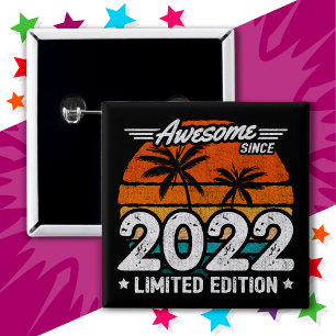 Born 2022 Limited Edition Retro Awesome Since 2022 15 Cm Square Badge