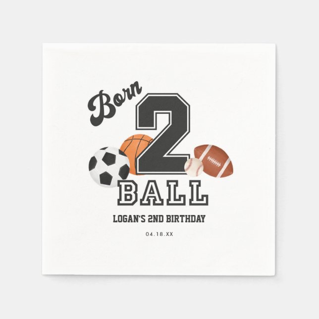 Born 2 Ball Sport Theme Boy Second Birthday Party Napkin (Front)
