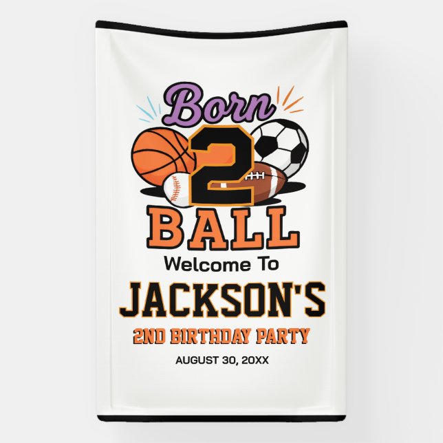 Born 2 Ball Sports-Themed Boy 2nd Birthday Party Banner (Vertical)