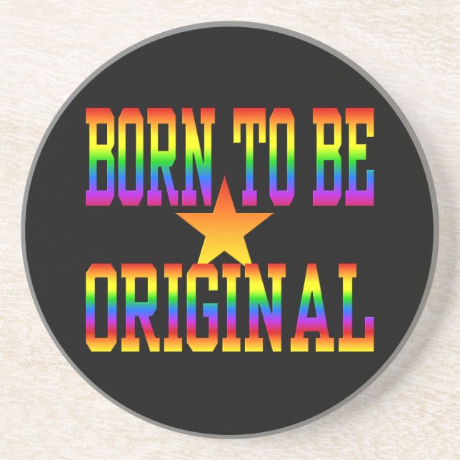 Born 2 Be Original coaster (Front)