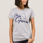 "Born a Capricorn" Zodiac Typographic Apparel T-Shirt<br><div class="desc">This trendy Capricorn zodiac inspired t-shirt design is perfect for zodiac lovers and will add personality and inspirational style to your wardrobe with the "Born a Capricorn” t-shirt design. Features our own unique bold typographic inspirational "Born a Capricorn” message design and Capricorn star constellation in navy blue. The design also...</div>