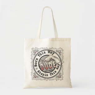 Born A Guy Tote Bag