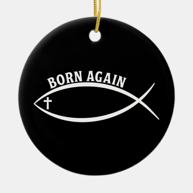 Born Again Ceramic Ornament (Front)