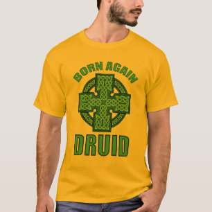 Born Again Druid T-Shirt