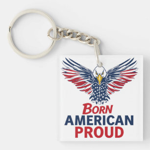 Born American Proud Patriotic Eagle American Flag Key Ring