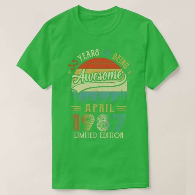 Born April 1987 35th Birthday Made In 1987 35 Year T-Shirt (Design Front)