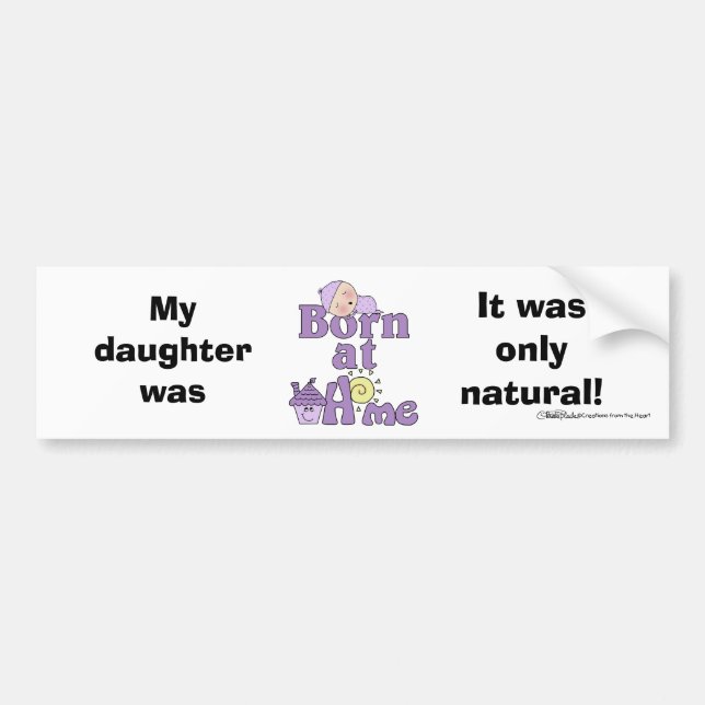 Born At Home-Sleeping Baby Girl Bumper Sticker (Front)
