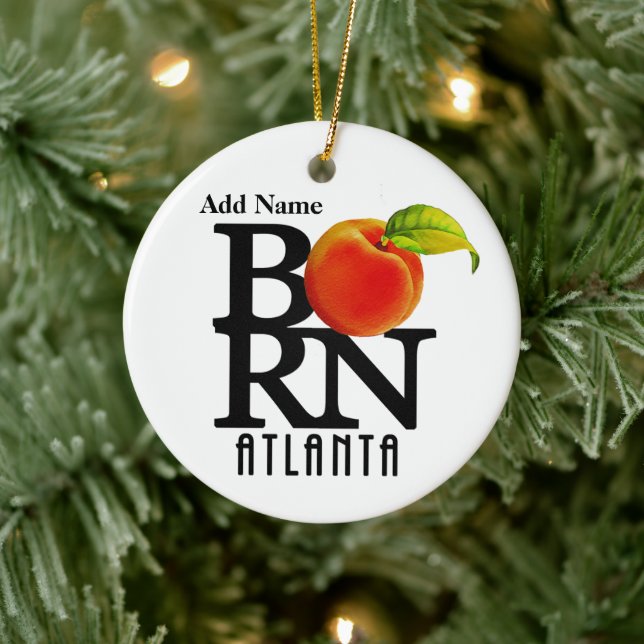 BORN Atlanta Georgia Customisable Ceramic Ornament (Tree)