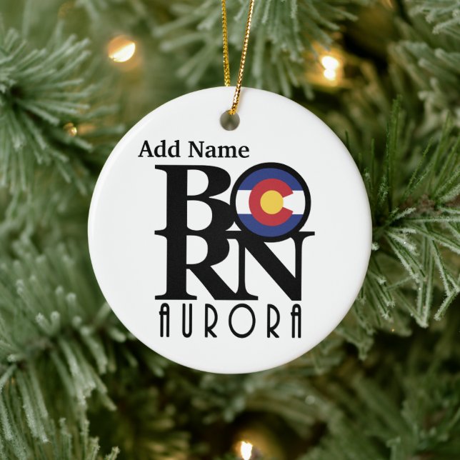 BORN Aurora Colorado Customisable Ceramic Ornament (Tree)