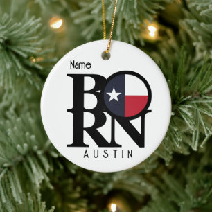 BORN Austin Texas Ceramic Ornament