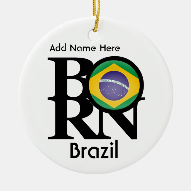 BORN Brazil Ceramic Ornament (Front)