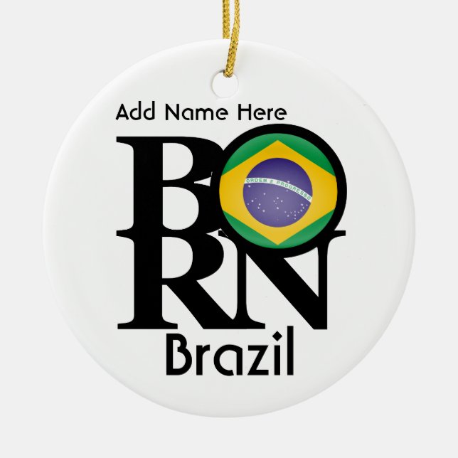 BORN Brazil Personalised Ceramic Ornament (Front)