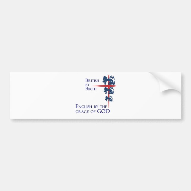 Born British English By the grace of GOD Bumper Sticker (Front)