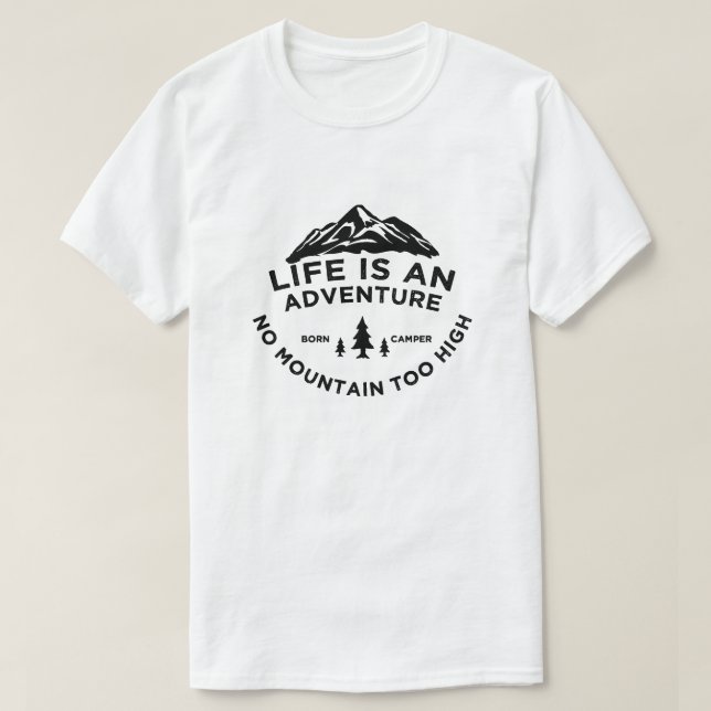 Born Camper / Adventure T-Shirt (Design Front)