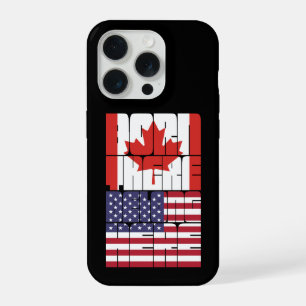 Born Canada Belong American iPhone 15 Pro Case