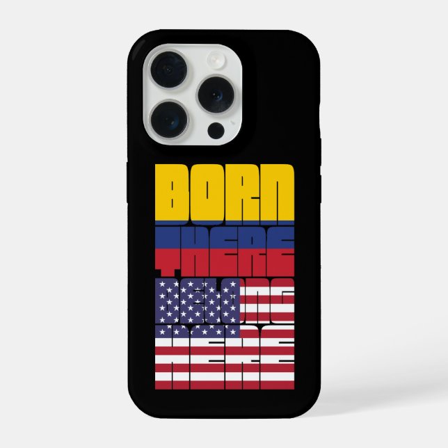 Born Colombia Belong American iPhone Case (Back)