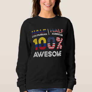 Born Colombian Colombia American USA Citizenship   Sweatshirt