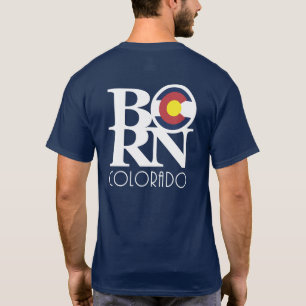 BORN Colorado (back print) T-Shirt
