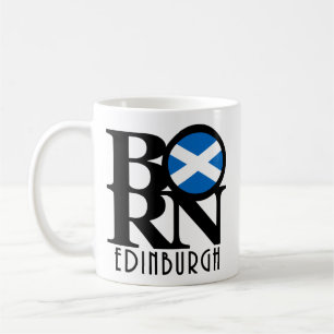BORN Edinburgh Scotland 11oz Coffee Mug