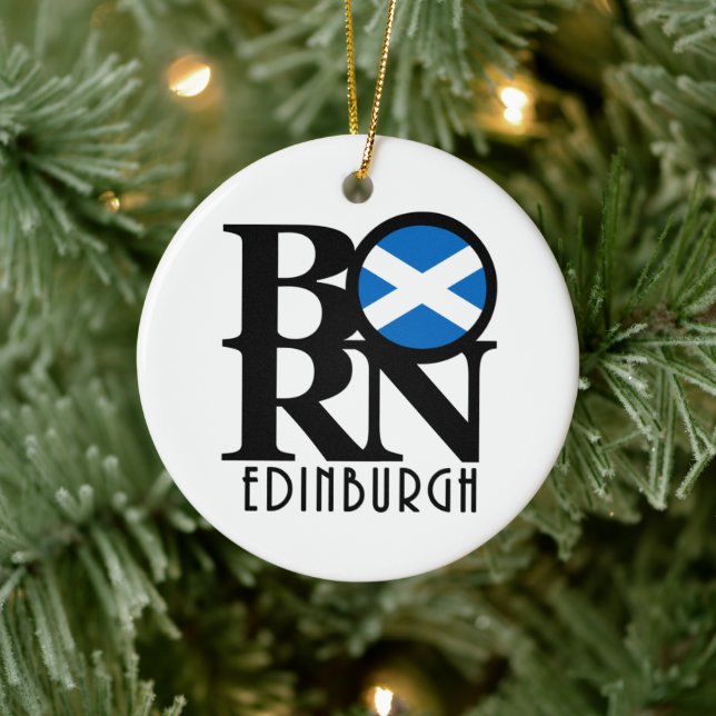 BORN Edinburgh Scotland Ceramic Ornament (Tree)