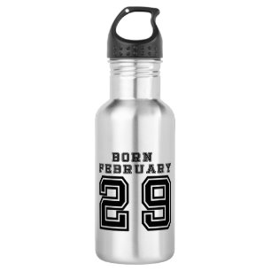 Born February 29 532 Ml Water Bottle