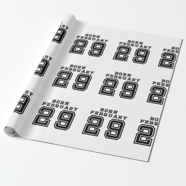 Born February 29 Wrapping Paper (Unrolled)