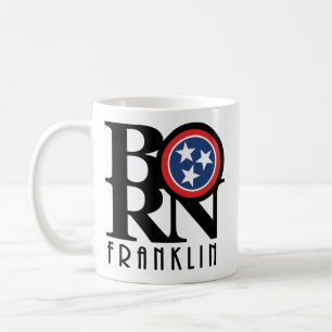 BORN Franklin Tennessee 11oz Coffee Mug